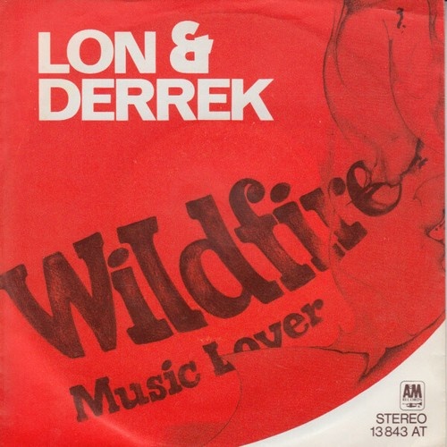 7", Single Lon & Derrek* - Wildfire