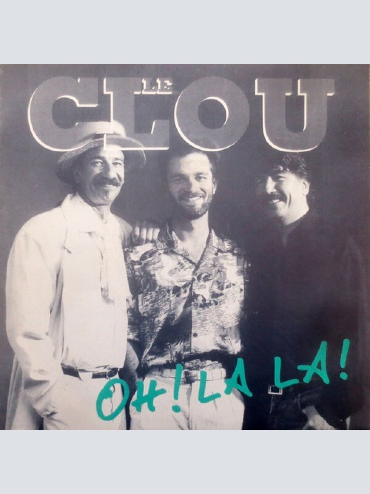 7" Le Clou - Oh! La La / Blues Du Paradis