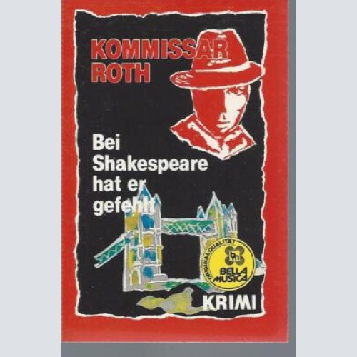 MC---Kommissar Roth --bei Shakespeare hat er gefehlt