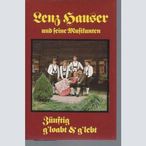 MC---Lenz Hauser --Zünftig gloabt & glebt