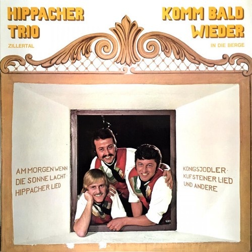 LP, Album Hippacher Trio - Komm Bald Wieder