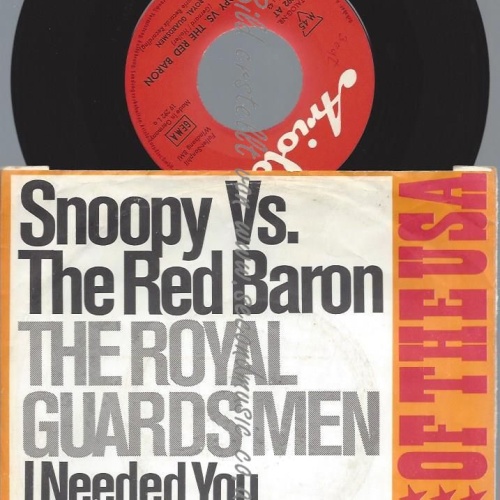 7"   The Royal Guardsmen  Snoopy Vs. The Red Baron
