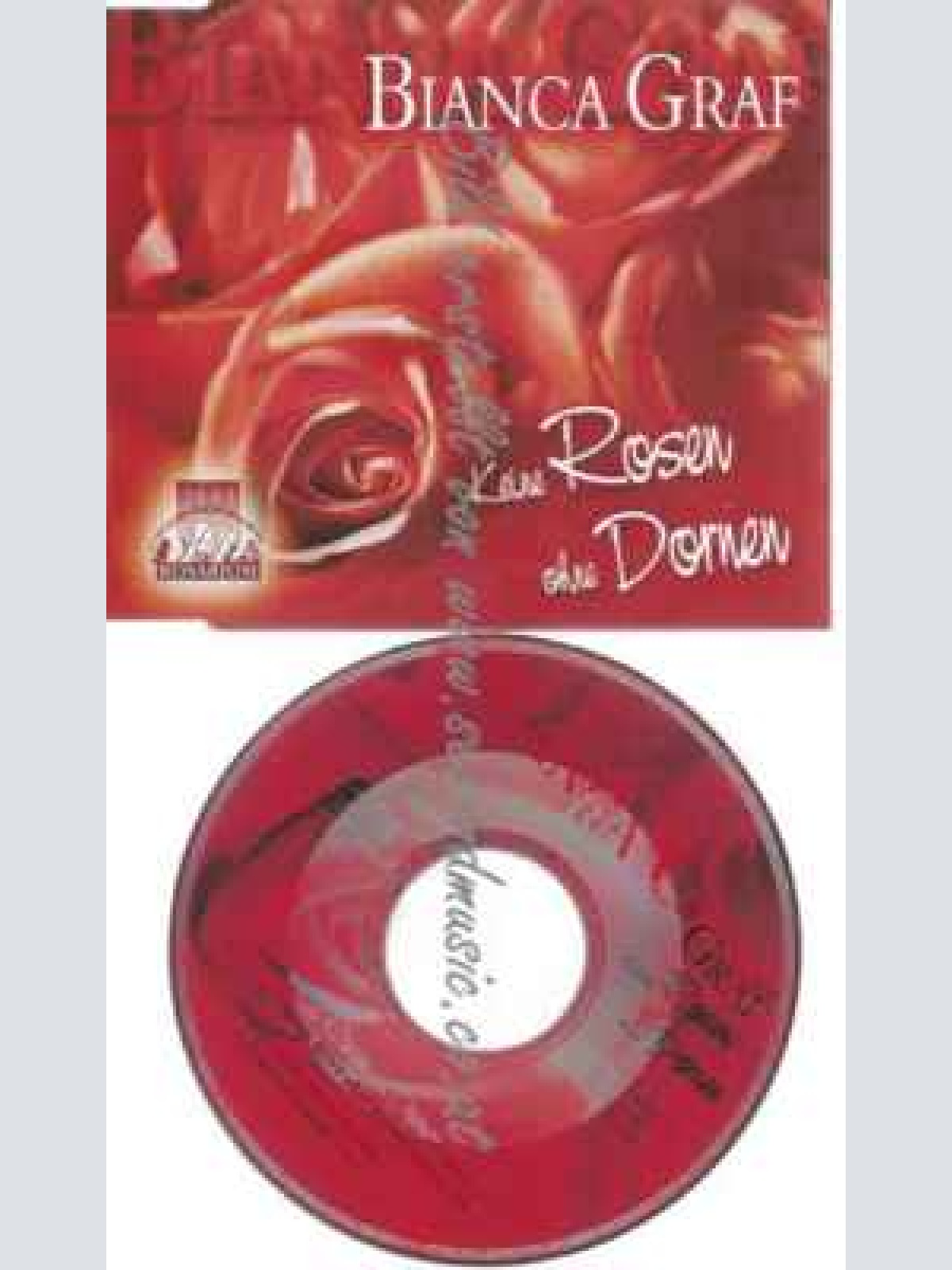 CD--Bianca Graf | --Keine Rosen ohne Dornen