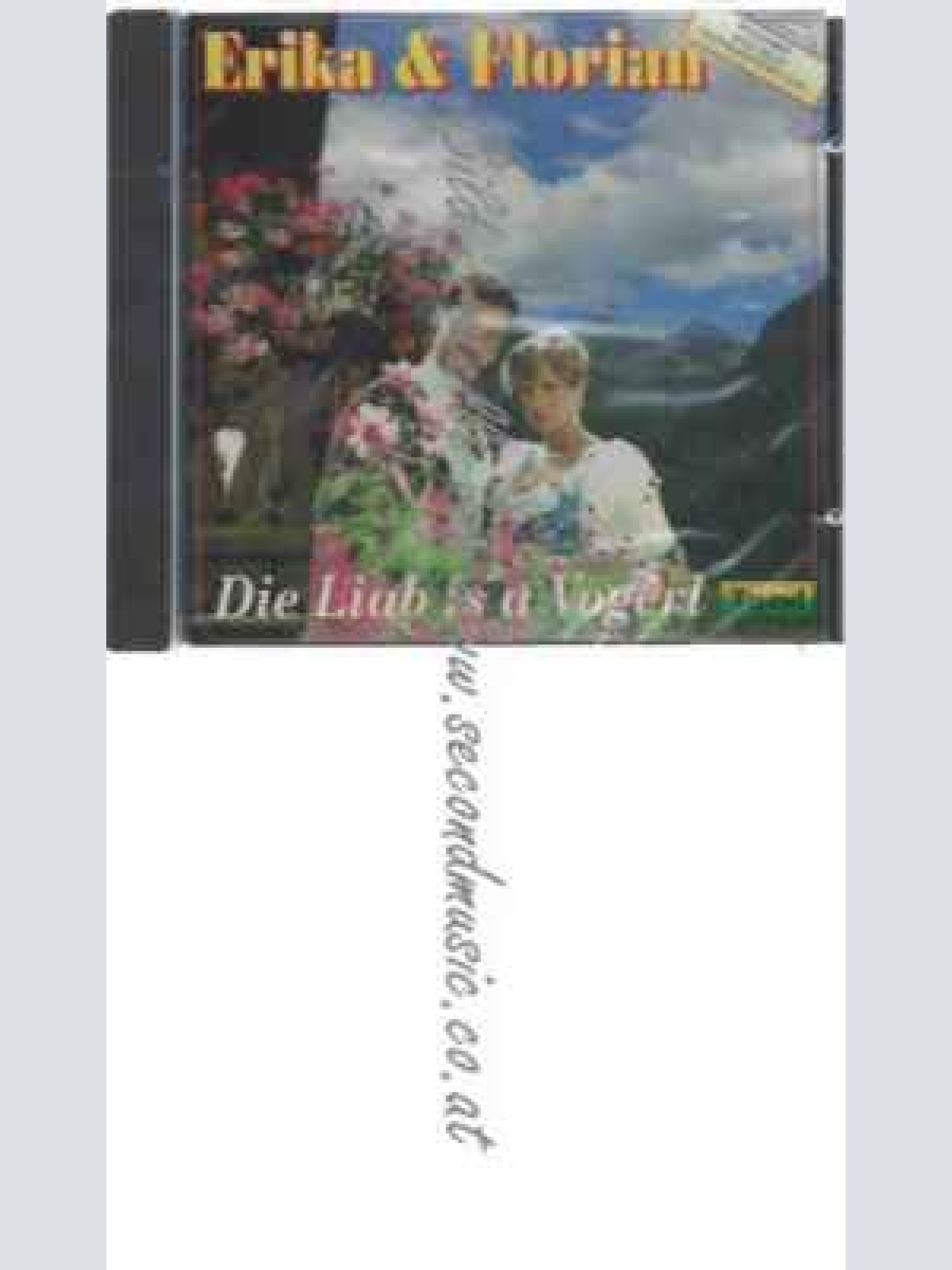 CD-- Erika & florian --Die Liab is a Vogerl