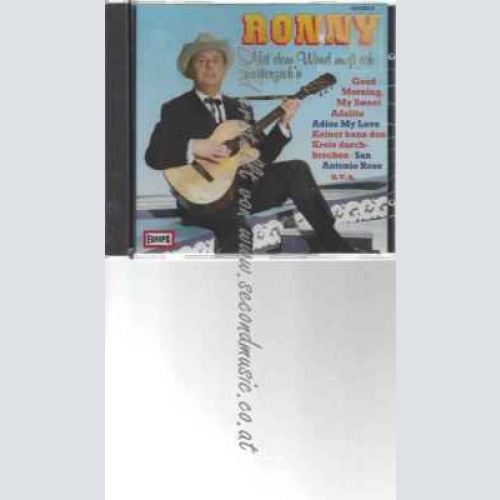 CD--Ronny--Mit dem Wind muß ich weiterzieh´n