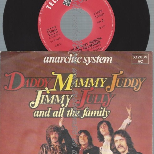 7"   Anarchic System – Daddy Mammy Juddy Jimmy Jully And All The Family