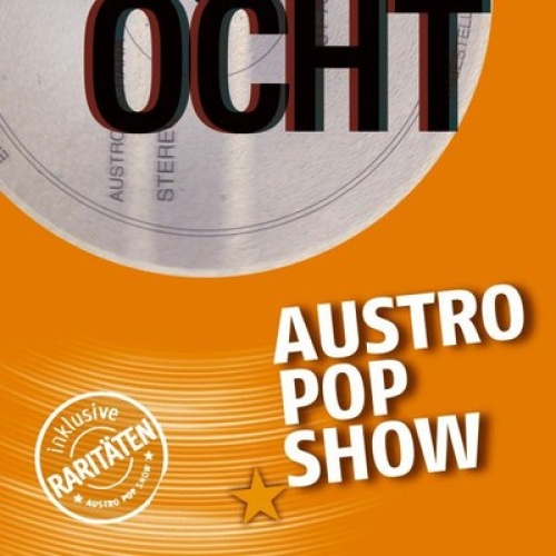 2xCD, Comp Various - Austro Pop Show Ocht