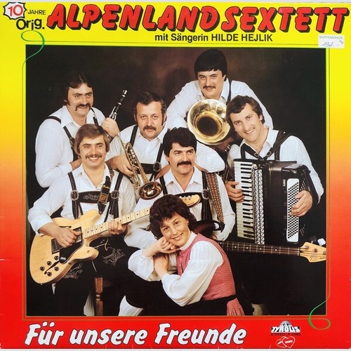 LP, Album Original Alpenland Sextett mit Sängerin Hilde Hejlik - Für Unsere F...
