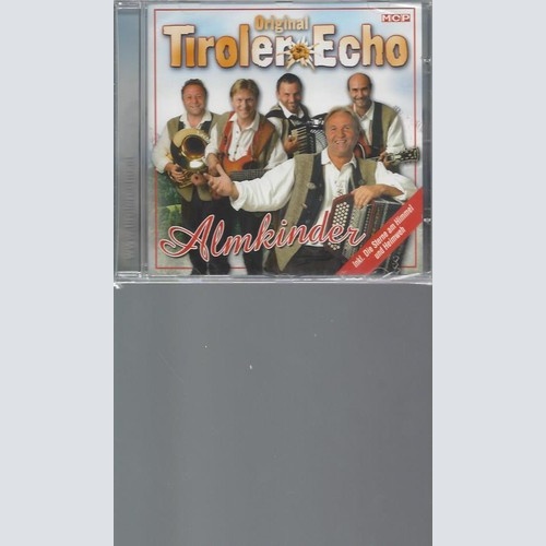 CD   Almkinder //  Tiroler Echo,Original