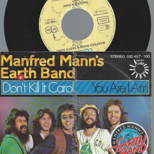7"    Manfred Mann's Earth Band  Don't Kill It Carol  //AT  // MISSPRINT