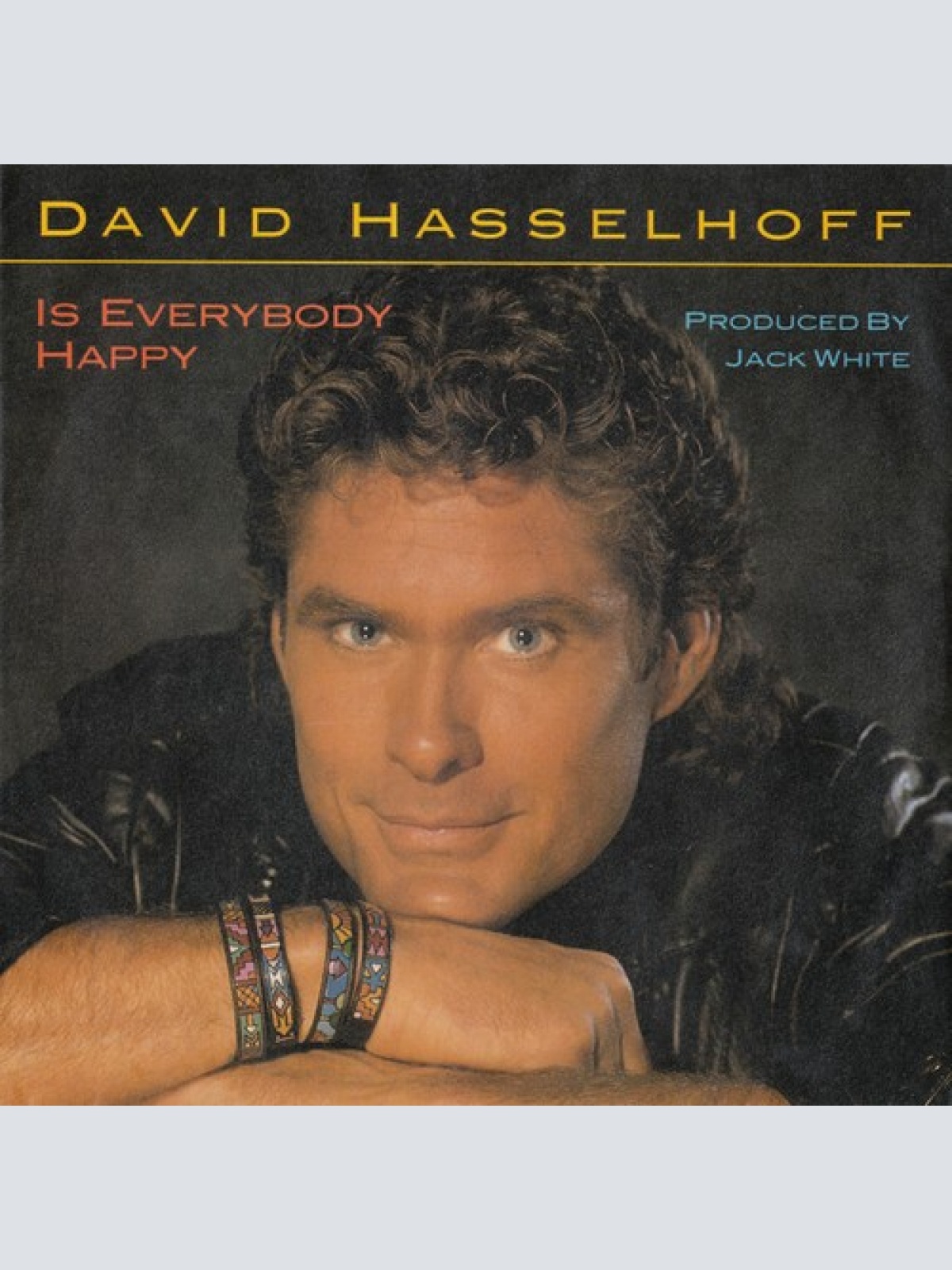 7", Single David Hasselhoff - Is Everybody Happy