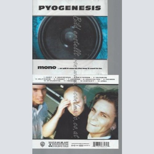 CD--PYOGENESIS--MONO...OR WILL IT EVER BE THE SAME WAY IT USED TO BE