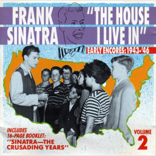 CD, Album Frank Sinatra - "The House I Live In", Early Encores: 1943-'46. Vol...
