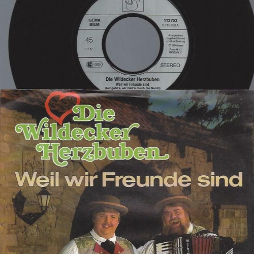 7"Die Wildecker Herzbuben – Weil Wir Freunde Sind