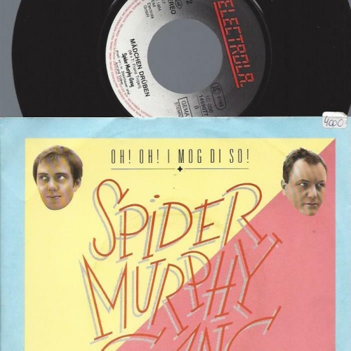 7" Spider Murphy Gang – Oh! Oh! I Mog Di So!