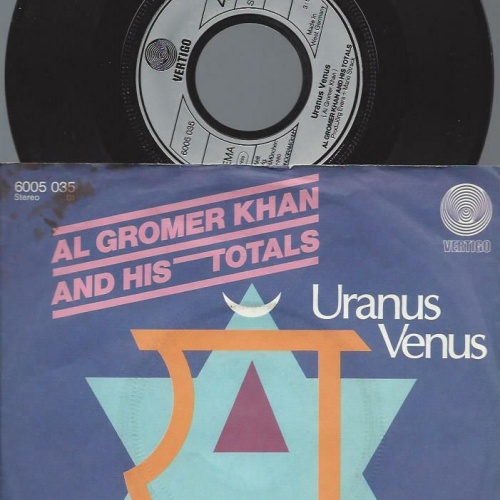 7"  Al Gromer Khan And His Totals  Uranus Venus