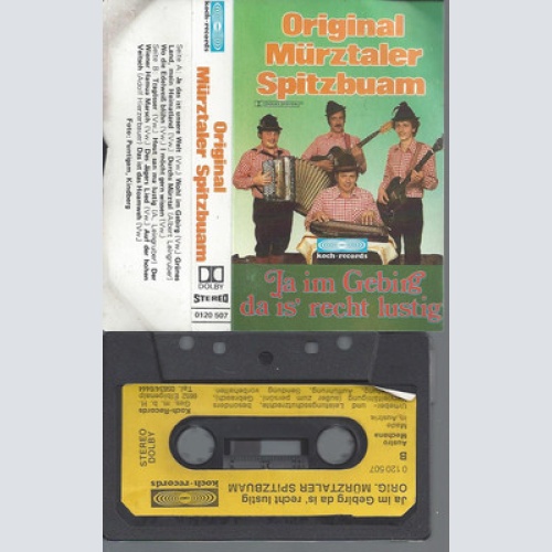 MC--ORIG MÜRZTALER SPITZBUAM--JA IM GEBIRG DA IS RECHT LUSTIG