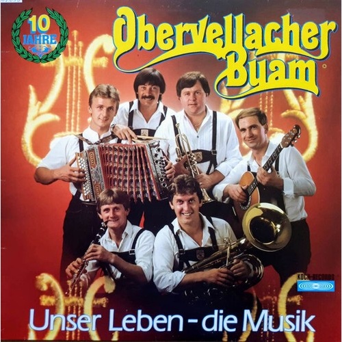 LP, Album Obervellacher Buam - 10 Jahre - Unser Leben - Die Musik