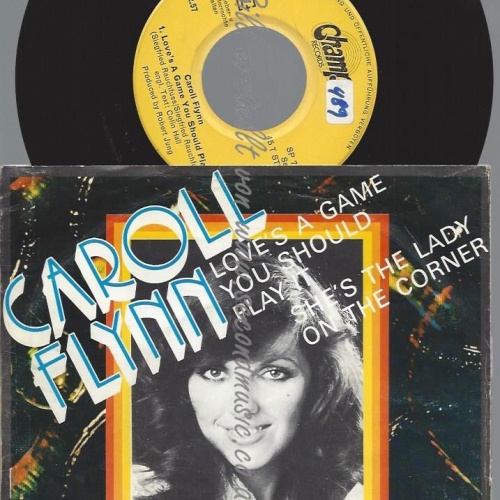 7"   CAROLL FLYNN LOVE'S A GAME