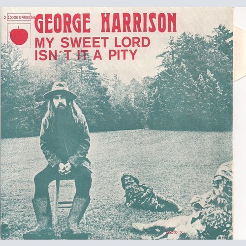 7", Single, Mono George Harrison - My Sweet Lord / Isn't It A Pity
