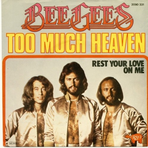 7", Single Bee Gees - Too Much Heaven