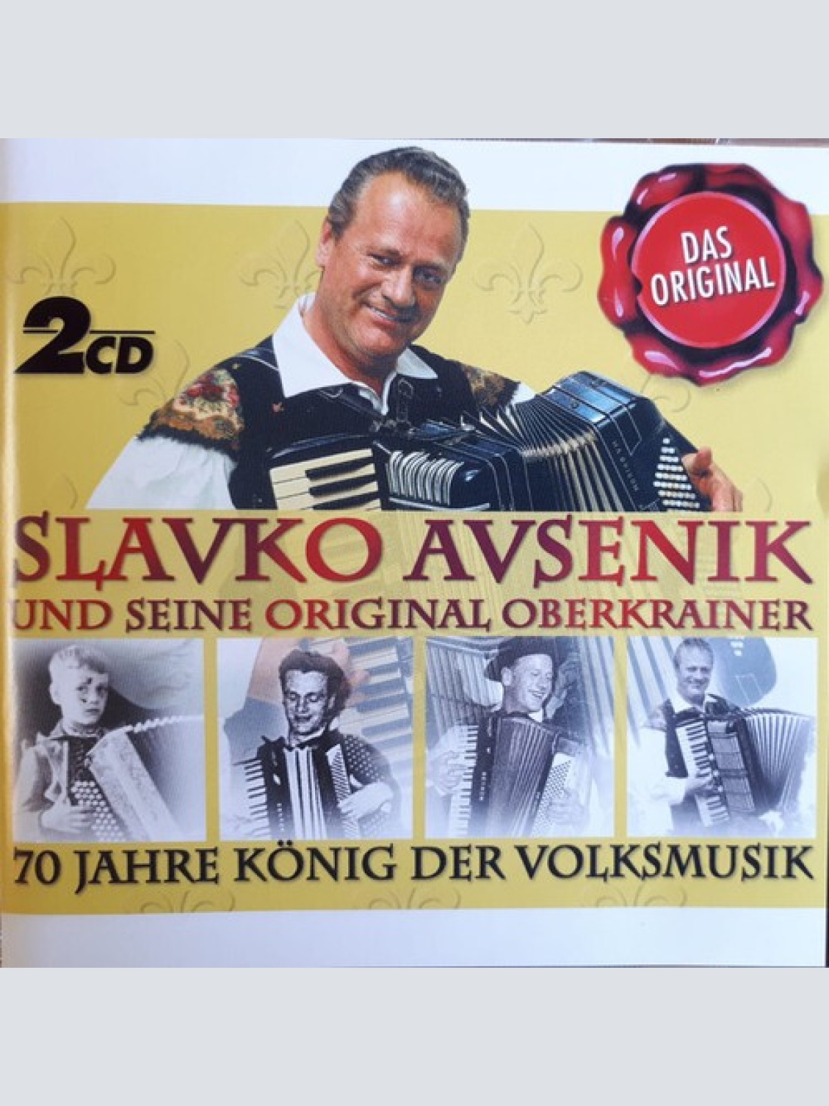 CD Slavko Avsenik Und Seine Original Oberkrainer - 70 Jahre König Der Volksmusik