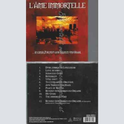 CD--L'ÂME IMMORTELLE | --IN EINER ZUKUNFT AUS TRÄNEN UND STAHL