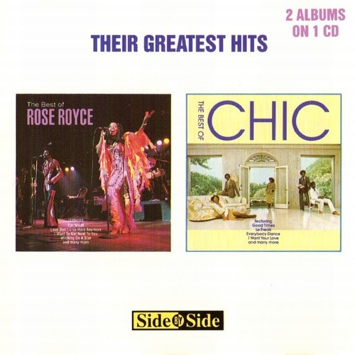 CD, Comp Rose Royce / Chic - Their Greatest Hits: Side By Side