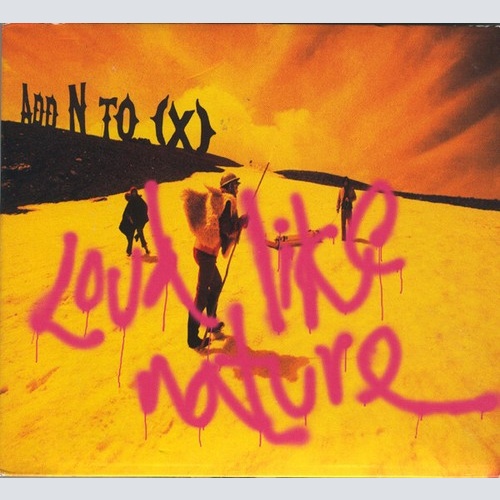 CD, Album, Dig Add N To (X) - Loud Like Nature