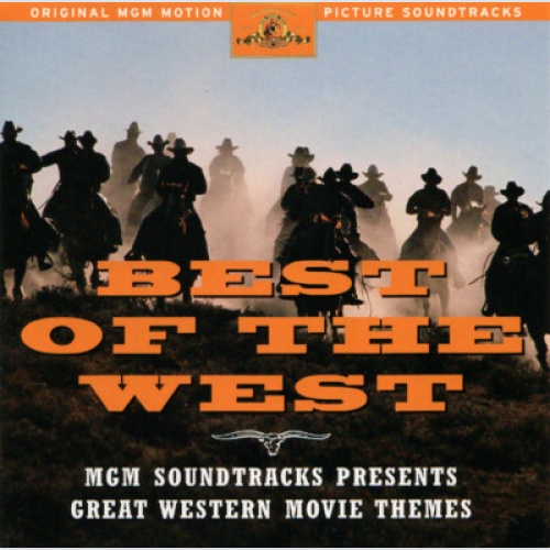 CD, Album, Comp, Mono, RM Various - Best Of The West: MGM Soundtracks Present...