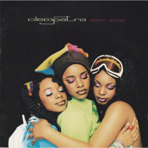 CD, Album Cleopatra - Comin' Atcha!