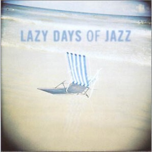CD, Comp Various - Lazy Days Of Jazz