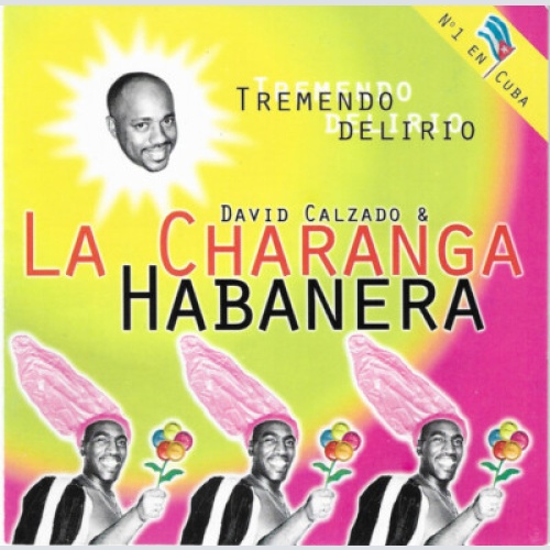 CD, Album David Calzado & La Charanga Habanera - Tremendo Delirio