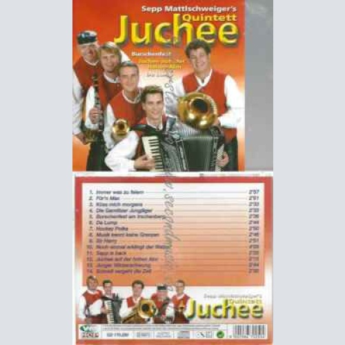 CD--MATTLSCHWEIGER,SEPP'S QUINTETT JUCHEE | --IMMER WAS ZU FEIERN