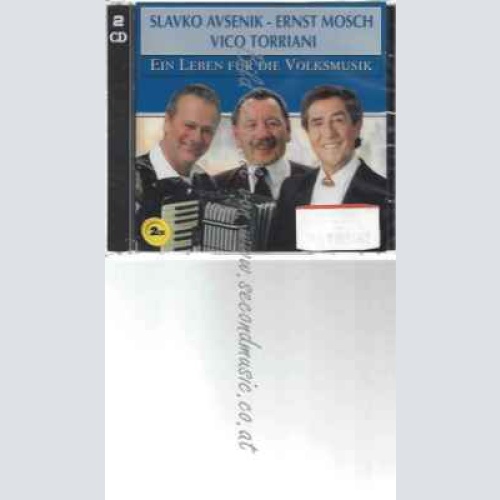 CD--SLAVKO AVSENIK, ERNST MOSCH,  | --EIN LEBEN FÜR DIE VOLKSMUSIK
