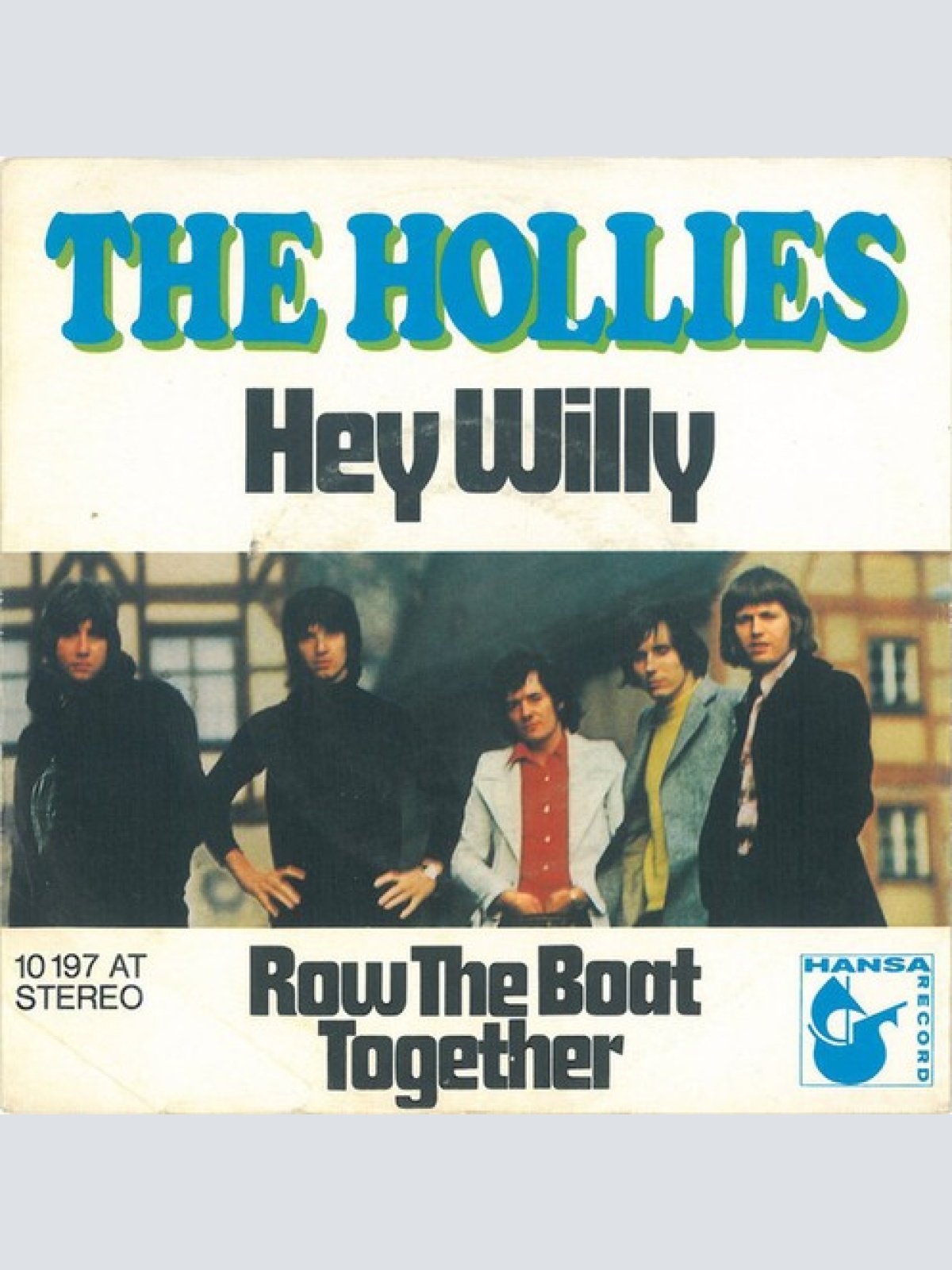 7", Single The Hollies - Hey Willy