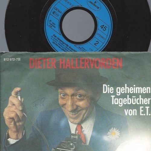 7" Dieter Hallervorden – Die Geheimen Tagebücher Von E.T.