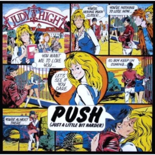 7", Single Judy High - Push (Just A Little Bit Harder)