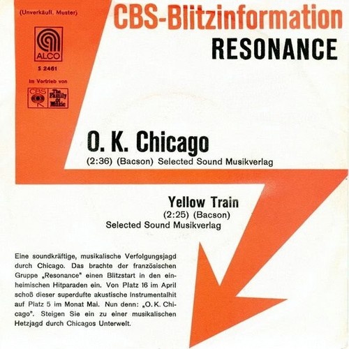 7", Single, Promo Resonance* - O. K. Chicago / Yellow Train