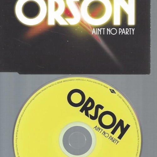 CD--ORSON AIN'T NO PARTY  // PROMO
