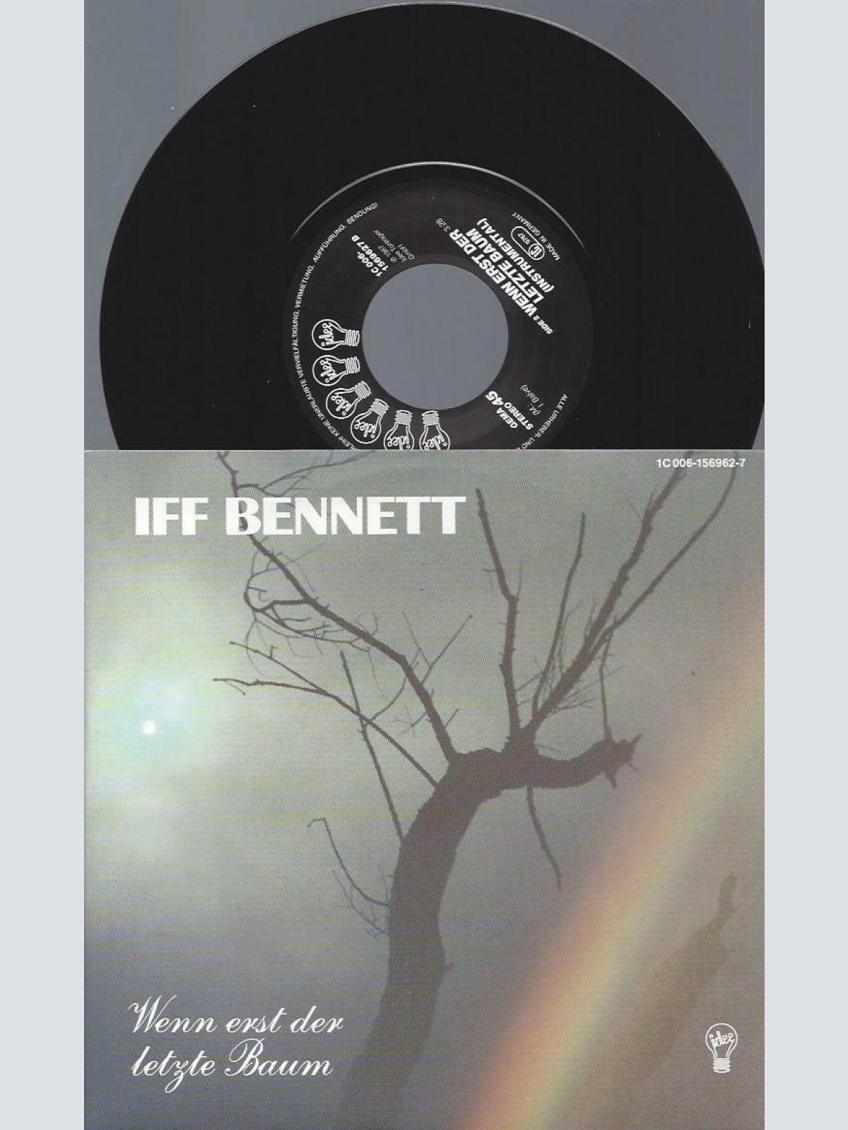 7" Iff Bennett – Wenn Erst Der Letzte Baum