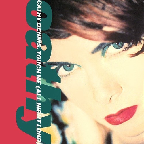 7", Single, Sil Cathy Dennis - Touch Me (All Night Long)