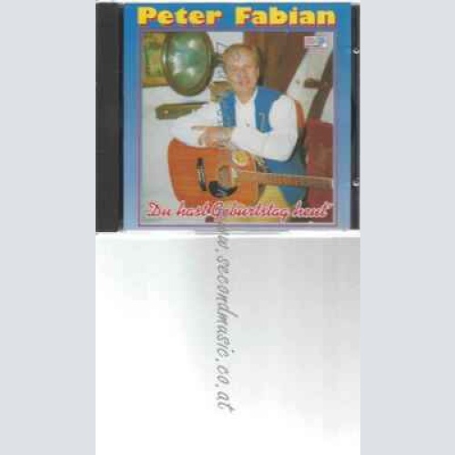 CD-- Peter Fabian  --DU HAST GEBURTSTAG HEUT',