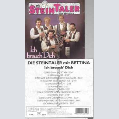 CD-- Die steintaler --Ich brauch Dich