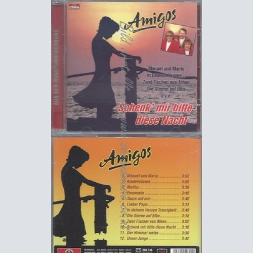CD--AMIGOS--SCHENK MIR BITTE DIESE NACHT