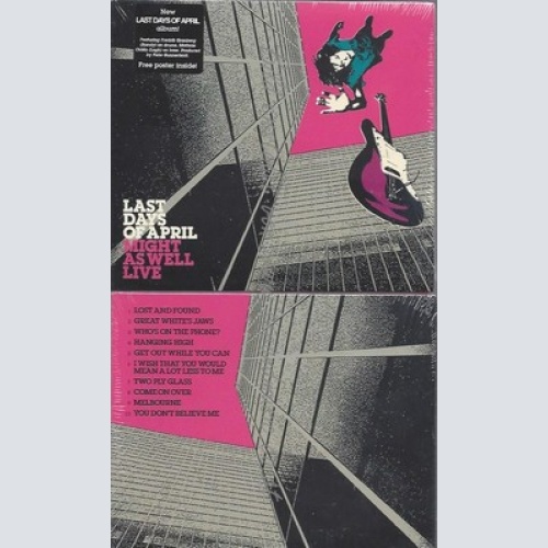 CD--IM.EDIT./ LAST DAYS OF APRIL--MIGHT AS WELL LIVE