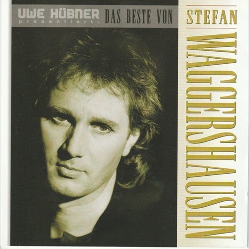 CD, Comp Stefan Waggershausen - Uwe Hübner Präsentiert: Das Beste von Stefan ...