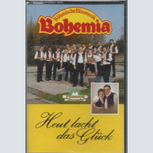 MC--Böhmische Blasmusik Bohemia --Heut lacht das Glück