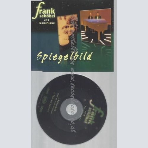 CD--SCHÖBEL,FRANK UND DOMINIQUE--SPIEGELBILD