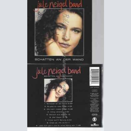 CD--JULE NEIGEL BAND | --SCHATTEN AN DER WAND